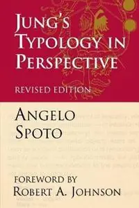 Dagaanbieding Jung‘S Typology in Perspective - Angelo Spoto - Libro in lingua inglese - Chiron Publications -