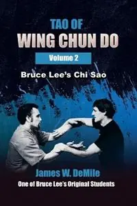 Tao of Wing Chun Do Volume 2 - James Demile - Libro in lingua inglese - I&i Sports Supply Co., Inc. - Actieprijs
