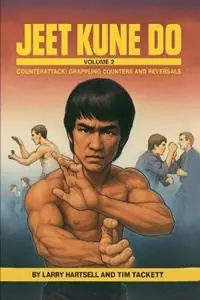 Favoriet Jeet Kune Do Volume 2 Counterattack Grappling Counters and Reversals - Larry Hartsell - Tim Tackett - Libro in lingua inglese - I&i Sports Supply Co., Inc. -