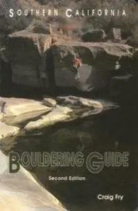 Beperkte Voorraad Southern California Bouldering - Craig Fry - Libro in lingua inglese - Chockstone Press - Regional Rock Climbing Series