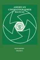 Premium American Cinematographer Manual 9th Ed. Vol. II - ASC Stephen H. Burum - Libro in lingua inglese - American Cinematographer -