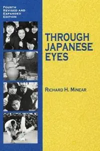 Dagaanbieding Through Japanese Eyes - Richard H. Minear - Libro in lingua inglese - Center for International Training & Education - Eyes Books Series