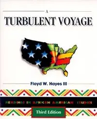Actieprijs A Turbulent Voyage Readings in African American Studies - Floyd W. Hayes - Libro in lingua inglese - Collegiate Press -