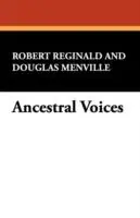 Seizoensaanbieding Ancestral Voices - R. - Menville Douglas Reginald - Libro in lingua inglese - Wildside Press -