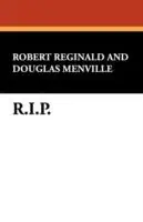 R.I.P. - R. - Menville Douglas Reginald - Libro in lingua inglese - Wildside Press - Laatste Kans
