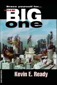 The Big One - Kevin E Ready - Libro in lingua inglese - Saint Gaudens Inc. - Meest Verkocht