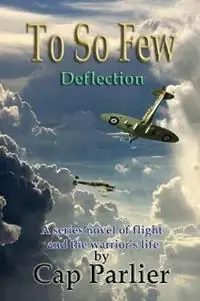 Alleen Vandaag To So Few - Deflection - Cap Parlier - Libro in lingua inglese - Saint Gaudens Press Inc. - To So Few