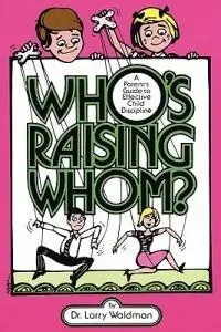 Koop Online Who‘s Raising Whom? - Dr. Larry Waldman - Libro in lingua inglese - Ucs Press -