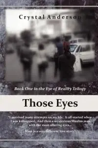 Those Eyes - Crystal Anderson - Libro in lingua inglese - Ucs Press - Beperkte Voorraad