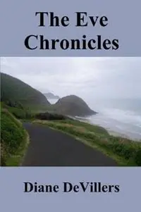 The Eve Chronicles - Diane DeVillers - Libro in lingua inglese - Ucs Press - Must-Have