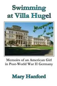 Populair Swimming at Villa Hugel - Mary Hanford - Libro in lingua inglese - Ucs Press -