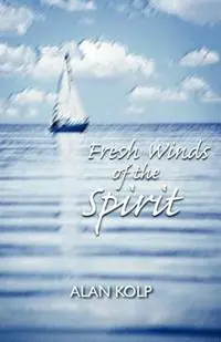 Gecertificeerd Fresh Winds of the Spirit - Alan Kolp - Libro in lingua inglese - Friends United Press -