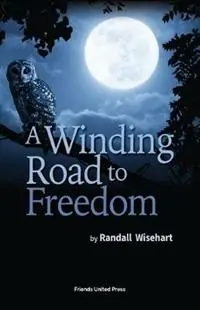 A Winding Road to Freedom - Randall Wisehart - Libro in lingua inglese - Friends United Press - Voordeelprijs