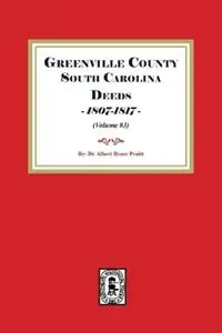 Shop Nu Greenville County South Carolina Deeds, 1800-1807. (Volume 3) - Albert Bruce Pruitt - Libro in lingua inglese - Southern Historical Press -