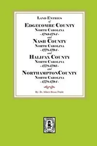 Abstracts of North Carolina Land Entries for Edgecombe County 1783-1784, Nash County 1778-1794, Halifax County 1778-1795 and Northampton County 1778-1794 - Albert Bruce Pruitt - Libro in lingua inglese - Southern Historical Press - Direct Verzonden
