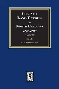 Direct Beschikbaar Colonial Land Entries in North Carolina, 1758-1768. (Volume 3) - Albert Bruce Pruitt - Libro in lingua inglese - Southern Historical Press -
