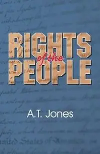 Premium The Rights of the People - Alonzo Trevier Jones - Libro in lingua inglese - Teach Services, Inc. -