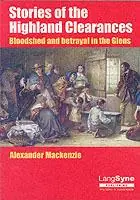 Stories of the Highland Clearances - Alexander Mackenzie - Libro in lingua inglese - Lang Syne Publishers Ltd - Uitverkoop