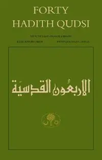 Fabrieksprijs Forty Hadith Qudsi - Libro in lingua inglese - The Islamic Texts Society -