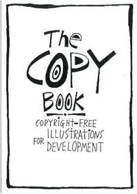 The Copy Book Copyright free illustrations for development - Bob Linney - Libro in lingua inglese - ITDG Publishing - Express Levering