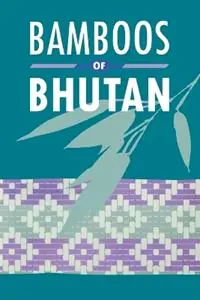Bamboos of Bhutan An Illustrated Guide - Chris Stapleton - Libro in lingua inglese - Royal Botanic Gardens - Koop Vandaag