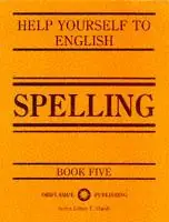 Spelling - Edward Marsh - Libro in lingua inglese - Oriflamme Publishing Ltd - Help Yourself to English S. Beperkt Aanbod