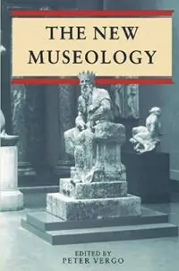 Hete Deal The New Museology - Peter Vergo - Libro in lingua inglese - Reaktion Books - Critical Views