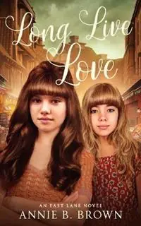 Long Live Love An East Lane Novel - Annie B Brown - Libro in lingua inglese - Annie B. Brown - Populair