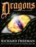 Dragons More Than a Myth - Richard Alan Freeman - Libro in lingua inglese - CFZ Press - Finale Uitverkoop