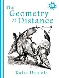 Rechtstreeks Van De Fabrikant The Geometry of Distance - Katie Daniels - Libro in lingua inglese - Mantle Community Arts Ltd -