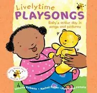 Livelytime Playsongs Baby‘s active day in songs and pictures - Sheena Roberts - Libro in lingua inglese - Playsongs Publications Ltd - Rechtstreeks Van De Fabrikant