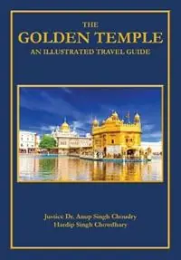 Direct Verzonden The Golden Temple - Justice Anup Singh Choudry - Libro in lingua inglese - Dolman Scott -