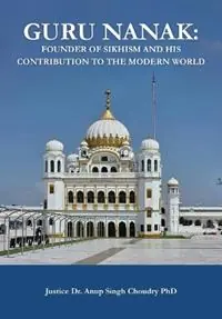 Guru Nanak - Justice Anup Singh Choudry - Libro in lingua inglese - Dolman Scott - Gratis Retour