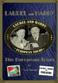 LAUREL and HARDY - The European Tours - A J Marriot - Libro in lingua inglese - Marriot Publishing - Shop Nu