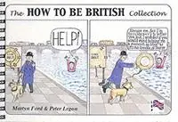 Beste Prijs The How to be British Collection - Martyn Ford - Peter Legon - Libro in lingua inglese - Lee Gone Publications - How to be British Collection