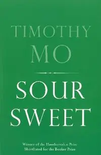 Sour Sweet - Timothy Mo - Libro in lingua inglese - Paddleless Press - Koop Online