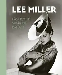 Lee Miller Fashion in Wartime Britain - Ami Bouhassane - Robin Muir - Libro in lingua inglese - Lee Miller Archives Publishing - Populair