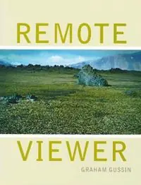 Remote Viewer Graham Gussin - Steven Bode - Libro in lingua inglese - Film & Video Umbrella - Premium