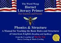 Flitsaanbieding The Hornet Literacy Primer The Word Wasp Hornet Literacy Primer - American English - Marie & Harry Cowling - Libro in lingua inglese - H J Cowling -