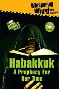 Habakkuk - A Prophecy for Our Time - Victor Robert Farrell - Libro in lingua inglese - Whispering Word - Actieprijs