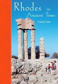 Fabrieksprijs Rhodes in Ancient Times First Published in 1885, a revised edition with additional material - Cecil Torr - Libro in lingua inglese - Archaeopress -
