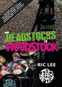 From Headstocks to Woodstock - Ric Lee - Libro in lingua inglese - Grafika Limited - Direct Verzonden