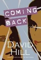 Coming Back - David Hill - Libro in lingua inglese - Aurora Metro Publications - Veilige Betaling