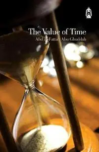 Populair The Value of Time - Abd al-Fattah Abu Ghuddah - Libro in lingua inglese - Claritas Books -