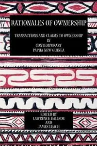 Op = Op Rationales of Ownership Transactions and Claims to Ownership in Contemporary Papua New Guinea - Lawrence Kalinoe - James Leach - Libro in lingua inglese - Sean Kingston Publishing -