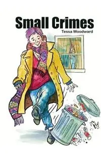 Premium Small Crimes - Tessa Woodward - Libro in lingua inglese - Tw Publications England -
