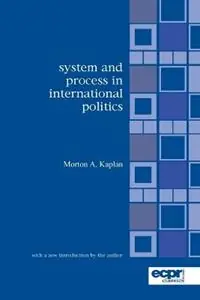 Finale Uitverkoop System and Process in International Politics - Morton Kaplan - Libro in lingua inglese - Rowman & Littlefield International -