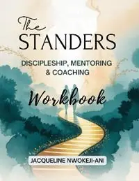 The The Standers Discipleship Mentoring & Coaching Workbook - Libro in lingua inglese - JA Publishing Company - Gereduceerde Prijs