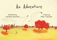 Premium An Adventure - Mike Thexton - Libro in lingua inglese - Lanista Partners Ltd -