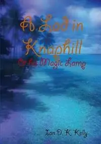 A Lad in Knaphill - Ian D K Kelly - Libro in lingua inglese - Lulu.com - Bestseller